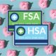 Navigate the HSA vs. FSA Dilemma
