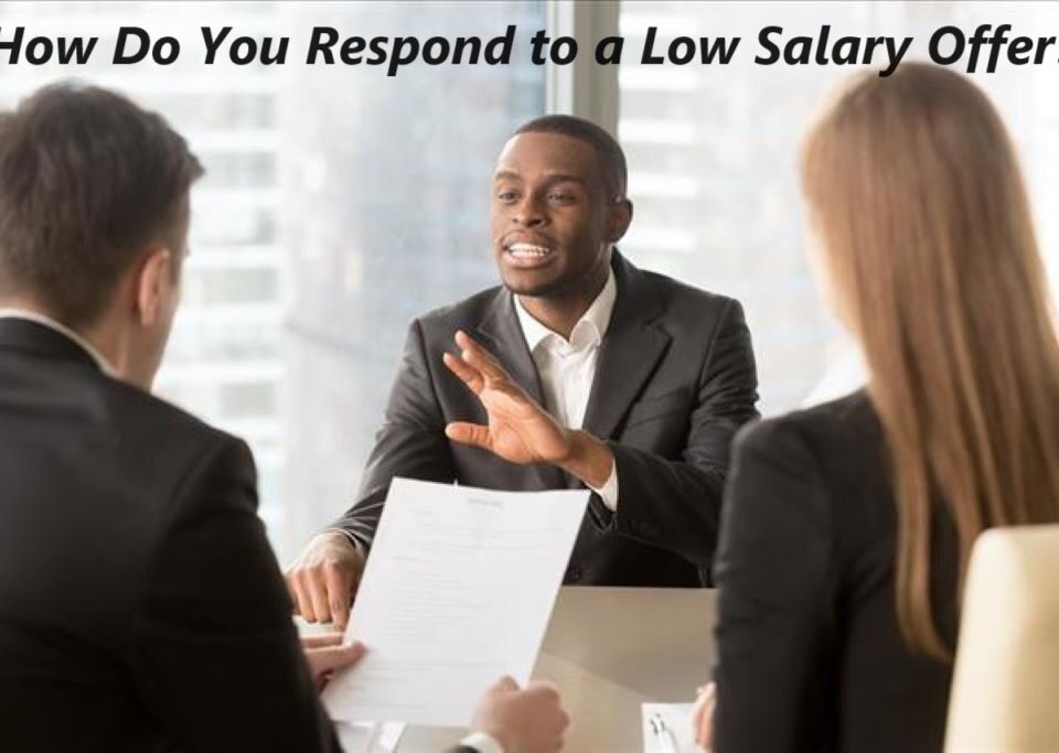 Respond to a Low Salary Offer